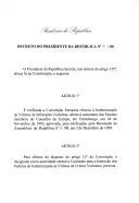 Decreto que ratifica a Convenção Europeia relativa À Indemnização de Vítimas de Infrações Violentas, aberta à assinatura dos Estados membros do Conselho da Europa, em Estrasburgo, em 24 de novembro de 1983, e designa, para os devidos efeitos, como autoridade central, a Comissão para a Instrução dos Pedidos de Indemnização de Vítimas de Crimes Violentos.