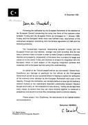 Carta do Presidente turco, Süleyman Demirel, dirigida ao Presidente da República Portuguesa, Mário Soares, agradecendo-lhe, em nome do Povo turco e do seu, os esforços do Governo e do Presidente portugueses no apoio à concretização da ratificação pelo Parlamento Europeu da decisão do Conselho Europeu relativa à união alfandegária entre a Turquia e a União Europeia, a entrar em vigor a 1 de janeiro de 1996.