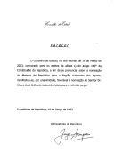 Parecer do Conselho de Estado, na sua reunião de 19 de março de 2003, manifestando ser favorável, por unanimidade, à nomeação do Dr. Álvaro José Brilhante Laborinho Lúcio para ocupar o cargo de Ministro da República para a Região Autónoma dos Açores.