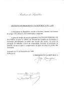 Decreto que comuta parcialmente, na parte que excede três meses, a pena de prisão de um ano aplicada a Natalino Pereira de Oliveira, no processo n.º 488/91 do Tribunal da Comarca de Guimarães, em pena de prestação de trabalho a favor da comunidade, a iniciar-se após o cumprimento da parte da pena de prisão não comutada.