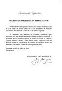 Decreto que nomeia, sob proposta do Governo, o Tenente-coronel António Luciano Fontes Ramos para o cargo de Chefe da Missão Militar da Organização do Tratado do Atlântico Norte (OTAN/NATO), em Bruxelas, com efeito a partir de 1 de agosto de 2000.