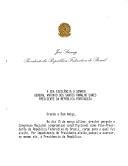 Carta oficial de José Sarney, Presidente da República Federativa do Brasil, dirigida ao Presidente da República portuguesa, General António dos Ramalho Eanes, informando que, na sequência do falecimento do Presidente-eleito [Tancredo Neves], passa a exercer, "agora na qualidade de sucessor" e "em virtude de preceito constitucional", a Presidência da República brasileira.