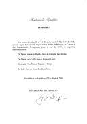 Despacho que nomeia como vogais da Comissão Organizadora das Comemorações do Dia de Portugal, de Camões e das Comunidades Portuguesas, para o ano de 2001, a Dr.ª Maria Simonetta Bianchi Aires de Carvalho Luz Afonso, a Dr.ª Maria João Caldas Seixas Marques Lopes, o Almirante Vitor Manuel Trigueiros Crespo e o Dr. João José de Sousa Bonifácio Serra.