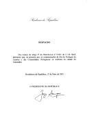 Despacho que determina que, no ano de 2005, as Comemorações do Dia de Portugal, de Camões e das Comunidades Portuguesas se realizem na cidade de Guimarães.