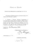 Decreto que ratifica o Protocolo Adicional Complementar à Convenção entre os Estados Partes do Tratado do Atlântico Norte e os Outros Estados que Participam na Parceria para a Paz sobre o Estatuto das Suas Forças, concluído em Bruxelas em 19 de dezembro de 1997.