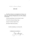 Despacho que nomeia como vogais da Comissão Organizadora das Comemorações do Dia de Portugal, de Camões e das Comunidades Portuguesas, para o ano de 1999, a Dr.ª Maria Simonetta Bianchi Aires de Carvalho Luz Afonso, a Dr.ª Maria João Caldas Seixas Marques Lopes, o Almirante Vítor Manuel Trigueiros Crespo e Pedro Maurício Metelo Nunes Reis.