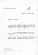 Carta do Presidente da República, Ramalho Eanes, dirigida ao Presidente da República Argelina, Chadli Bendjedid, no seu regresso a Portugal, assegurando estar a tomar - junto com o Governo - as medidas preliminares julgadas necessárias para permitirem uma materialização rápidas dos projetos de colaboração entre os 2 países, nomeadamente propondo a realização de 3 reuniões especializadas, em fevereiro e março, no domínio das construção e obras públicas, agricultura e setor hidráulico, e desenvolvimento de trocas comerciais.
