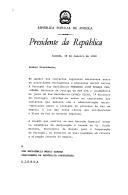 Carta do Presidente da República Popular de Angola, José Eduardo dos Santos, dirigida ao Presidente da República Portuguesa, Mário Soares, informando-o ter enviado a Portugal, Fernando José França Van-Dúnem, Ministro da Justiça do Governo angolano, com a missão de, junto do Primeiro Ministro português, informar-se dos resultados dos contatos mantidos com a Administração americana, sobre a evolução do processo de paz em Angola, durante a recente visita de Cavaco Silva aos EUA. 