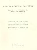 Programa do Sarau de Gala realizado em honra do Presidente da República, Américo Tomás, por ocasião da inauguração da Ponte da Arrábida no Porto, em 22 de junho de 1963.