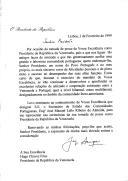 Carta do Presidente da República, Jorge Sampaio, dirigida ao Presidente da República da Venezuela, Hugo Chavez Frias, endereçando-lhe "os mais sinceros votos de felicidades pessoais e de pleno êxito e sucesso no desempenho das suas altas funções", por ocasião da sua tomada de posse como novo Presidente venezuelano, e indicando o nome do Secretário de Estado das Comunidades Portuguesas, Eng.º José Manuel Lello Ribeiro de Almeida para o representar por ocasião das cerimónias de posse.