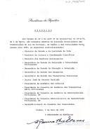 Despacho de nomeação como membros da Comissão Organizadora das Comemorações do Dia de Portugal, de Camões e das Comunidades Portuguesas para 1982: o Ministro de Estado e da Qualidade de Vida; o Ministro da Cultura e da Coordenação Científica; o Ministro dos Negócios Estrangeiros; o Secretário de Estado da Emigração e das Comunidades Portuguesas; o Secretário de Estado da Educação e Juventude; o Secretário de Estado dos Desportos; o Secretário de Estado dos Transportes Interiores; o Doutor José Azeredo Perdigão [Presidente do CA da FCG]; o Presidente da Academia das Ciências; o Presidente do Conselho de Gerência dos Transportes Aéreos Portugueses (TAP); o Presidente do Conselho de Gerência da Radiotelevisão Portuguesa (RTP); o Presidente do Conselho Administrativo da Radiodifusão Portuguesa, EP (RDP) e o Secretário Geral do Conselho das Comunidades.