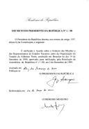 Decreto que ratifica o Acordo sobre o Estatuto das Missões e dos Representantes de Estados Terceiros junto da Organização do Tratado do Atlântico Norte [OTAN/NATO], concluído em Bruxelas no dia 14 de setembro de 1994.