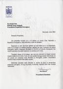 Carta dirigida pelo Presidente da Roménia, Ion Illiescu, ao Presidente da República Portuguesa, Jorge Sampaio, saudando-o por ocasião do Dia de Portugal, manifestando o seu apreço pelo apoio concedido por Portugal na integração da Roménia na NATO e na União Europeia e assegurando a sua vontade em consolidar as boas relações e a cooperação entre os dois países.
