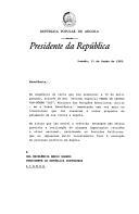 Carta do Presidente da República Popular de Angola, José Eduardo dos Santos, endereçada ao Presidente da República Portuguesa, Mário Soares, na sequência da que lhe endereçara em 30 de abril, através do seu enviado especial, o Ministro Pedro Van-Dúnem "Loy", lamentando, mais uma vez, o transtorno causado pelo adiamento da visita a Angola, e informando-o ver-se, de novo, dado o aproximar do período pré-eleitoral, forçado a propôr novo adiamento, para depois da realização das eleições no seu país.