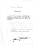 Despacho de nomeação, como membros da Comissão Organizadora das Comemorações do Dia de Portugal, de Camões e das Comunidades Portuguesas para 1985, das seguintes individualidades: o Ministro da Cultura; o Secretário de Estado da Emigração; o Secretário de Estado do Ensino Básico e Secundário; o Secretário de Estado dos Transportes; o Doutor José de Azeredo Perdigão; o Presidente da Academia das Ciências; o Presidente do Conselho de Gerência da Radiotelevisão Portuguesa, E.P. (RTP);  o Presidente do Conselho Administrativo da Radiodifusão Portuguesa, E.P. (RDP) e o Secretário Geral das Comunidades. 