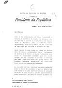 Carta do Presidente da República Popular de Angola, José Eduardo dos Santos, endereçada ao Presidente da República Portuguesa, Mário Soares, informando-o do fracasso das conversações havidas entre o Governo e a UNITA, e da deslocação a Lisboa do seu enviado especial, Paulo Tchipilica, Ministro da Justica do Governo angolano, com o intuito de "informar pormenorizadamente sobre o curso do processo de paz em Angola" o chefe de Estado português, solicitando o contributo de Portugal na "solução dos graves problemas" que o seu país enfrenta e na "salvaguarda da democracia ameaçada pela persistente intenção da UNITA de tomar o poder pela força".