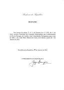 Despacho que nomeia como Presidente da Comissão Organizadora das Comemorações do Dia de Portugal, de Camões e das Comunidades Portuguesas, para o ano de 2002, o Dr. João Pedro Benard da Costa, com efeitos a partir de 1 de janeiro de 2002.