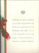 Itinerário de Sua Excelência o Senhor Presidente da República, no Distrito de Bragança, nos dias 7, 8, 9 e 10 de outubro de 1971, na visita a Trás-os-Montes e Figueira de Castelo Rodrigo.