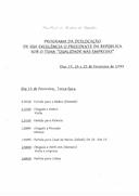 Programa da deslocação do Presidente da República, Jorge Sampaio, subordinada ao tema «Qualidade nas Empresas», que decorreu entre 23 e 25 de fevereiro de 1999.
