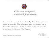 Convite do Presidente da República e Senhora de Jorge Sampaio para um Encontro com a Comunidade Portuguesa e Lusófila na Grécia, por ocasião da visita de Estado à República Helénica, no dia 3 de dezembro de 2002, no Aegli Zappion, Atenas.