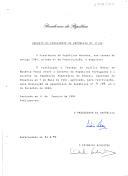 Decreto de ratificação do Tratado de Auxílio Mútuo em Matéria Penal entre o Governo da República Portuguesa e o Governo da República Federativa do Brasil.
