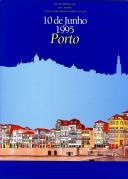 Programa Dia de Portugal, de Camões e das Comunidades Portuguesas, Porto, 9-10 de Junho de 1995