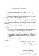 Decreto que revoga, por indulto, a pena acessória de expulsão do País aplicada a Celestino Sousa Tavares, de 32 anos de idade, no processo nº 173/99 do 1º Juízo Criminal do Tribunal Judicial da Comarca de Portimão.