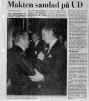 Recorte do jornal «Dagens Nyheter» (Estocolmo) de 16 de março de 1986 - notícia "O poder reunido no MNE" que inclui fotografia com a legenda "O recém-eleito Presidente de Portugal, Mário Soares, e o Ministro dos Negócios Estrangeiros, Sten Andersson, tiveram uma conversa intensa na recepção do MNE"