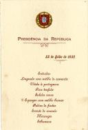 Ementa do almoço oferecido pelo Presidente da República, Óscar Carmona, ao Presidente eleito do Brasil, Júlio Prestes de Albuquerque, no Palácio Nacional da Ajuda, em 22 de Julho de 1930